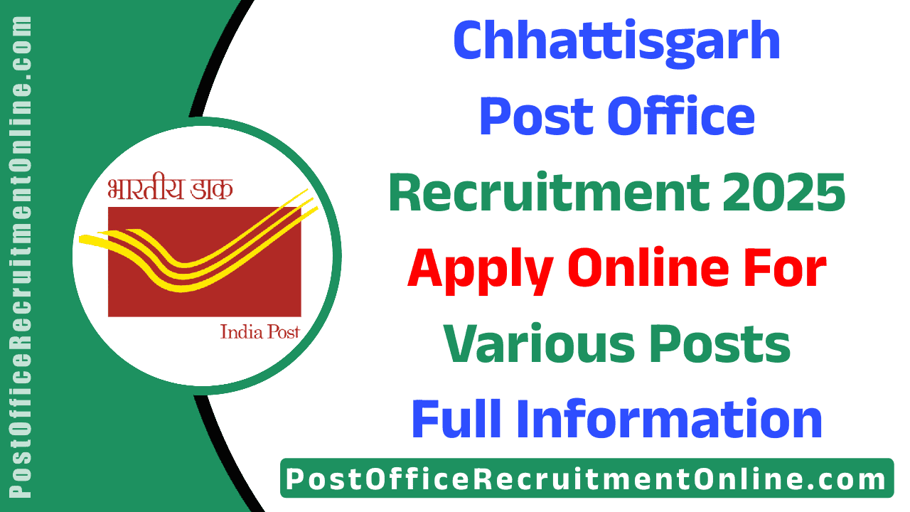 Chhattisgarh Post Office Recruitment 2025