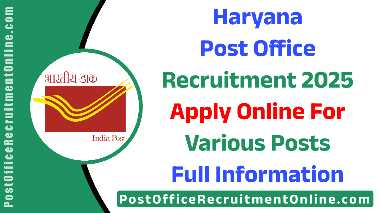 Haryana Post Office Recruitment 2025