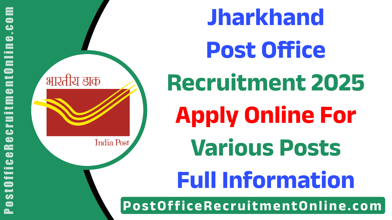 Jharkhand Post Office Recruitment 2025