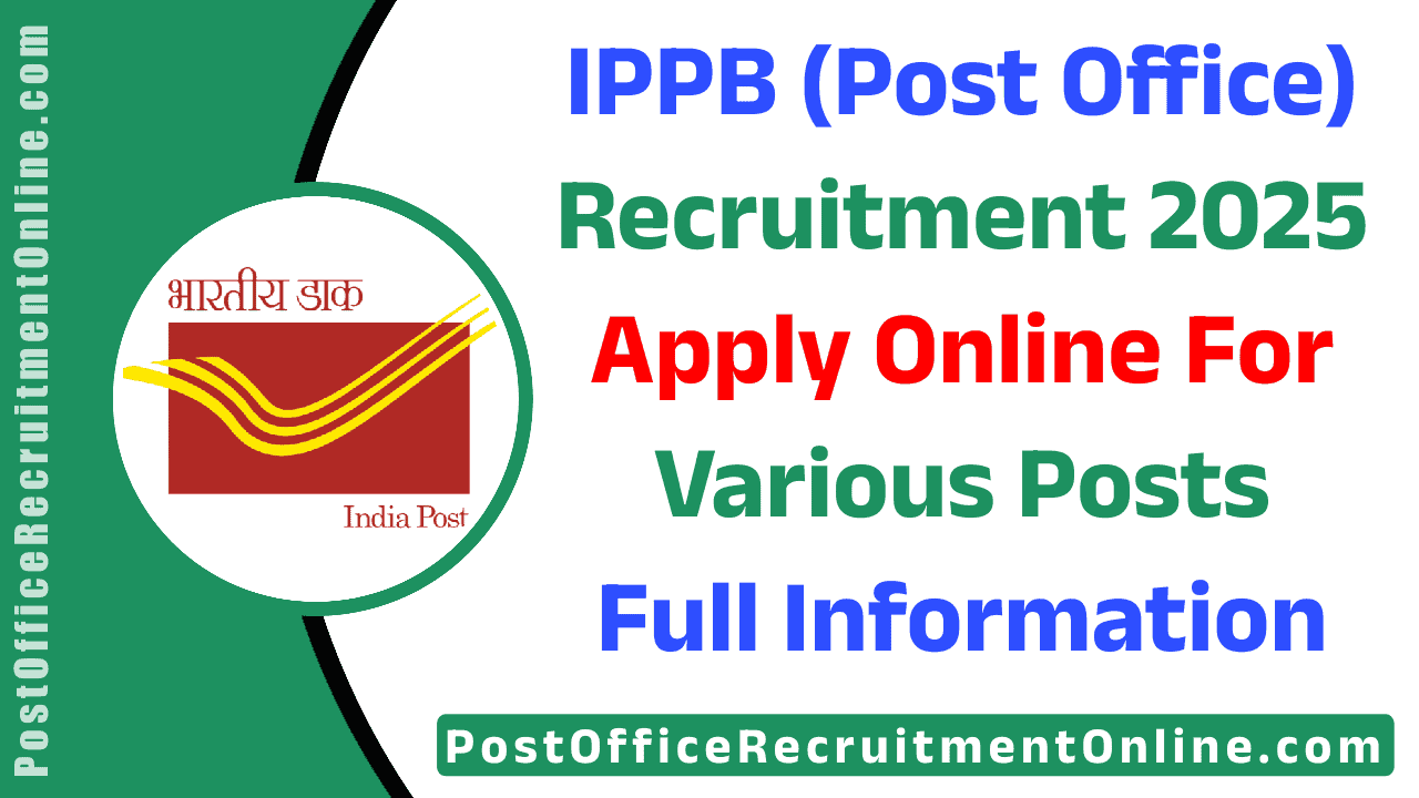 IPPB Recruitment 2025
