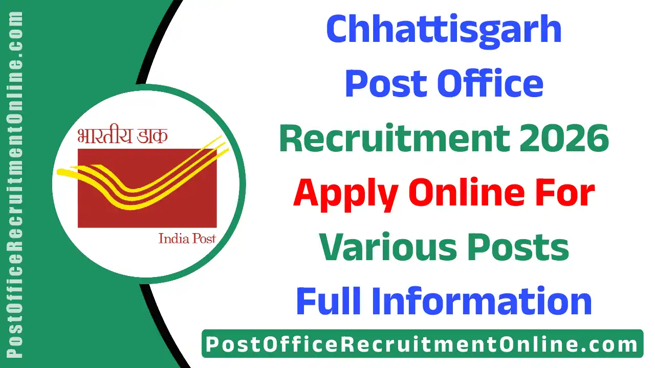 Chhattisgarh Post Office Recruitment 2026