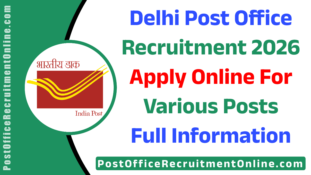 Delhi Post Office Recruitment 2026
