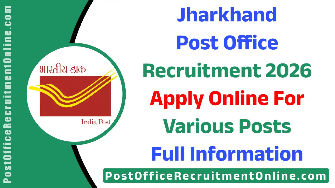 Jharkhand Post Office Recruitment 2026